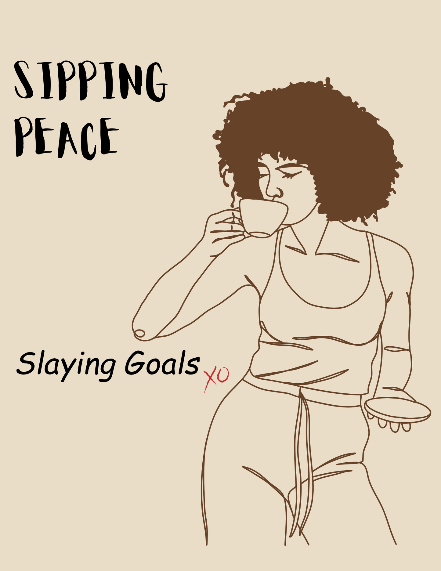 Sipping Peace, Slaying Goals - Scented Soy Candle