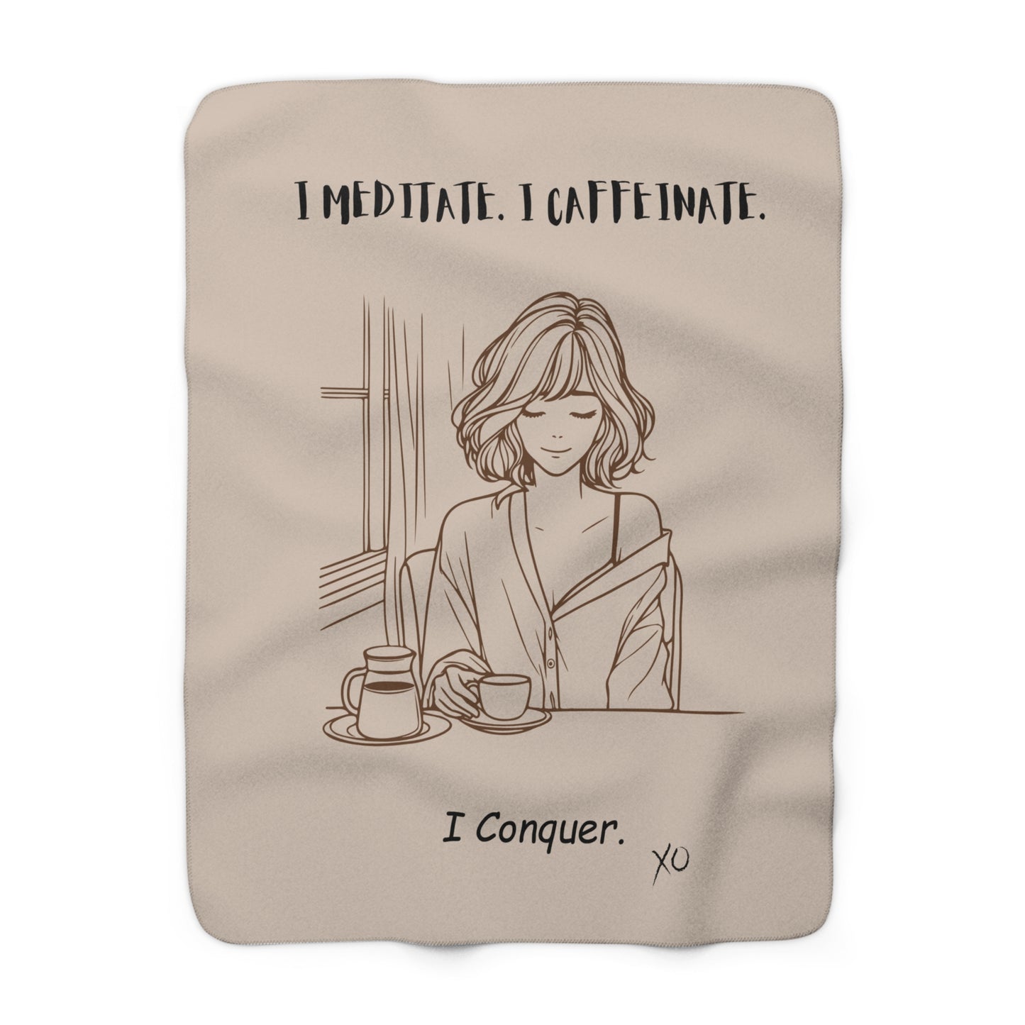 I Mediate I Caffeinate I Conquer - Balance