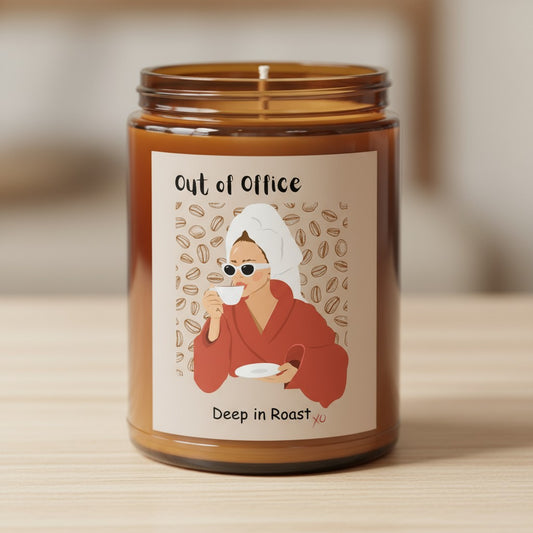 Out of Office. Deep in Roast. - Scented Soy Candles